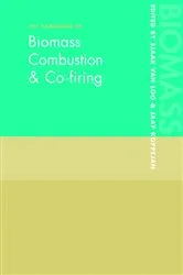 Book cover of The Handbook of Biomass Combustion and Co-firing by Sjaak van Loo