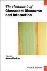 Book cover of The Handbook of Classroom Discourse and Interaction by Unknown