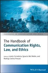 Book cover of The Handbook of Communication Rights, Law, and Ethics by Loreto Corredoira