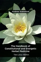 Book cover of The Handbook of Constitutional and Energetic Herbal Medicine by Andrew Stableford