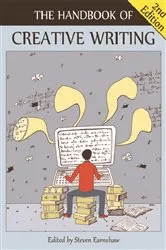 Book cover of The Handbook of Creative Writing (2nd ed.) by Steven Earnshaw