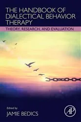 Book cover of The Handbook of Dialectical Behavior Therapy by Jamie Bedics