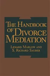 Book cover of The Handbook of Divorce Mediation by L. Marlow