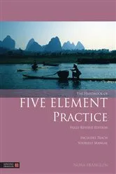 Book cover of The Handbook of Five Element Practice by Nora Franglen