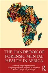 Book cover of The Handbook of Forensic Mental Health in Africa by Adegboyega Ogunwale
