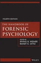 Book cover of The Handbook of Forensic Psychology (4th ed.) by Irving B. Weiner
