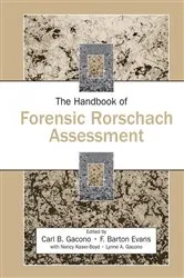 Book cover of The Handbook of Forensic Rorschach Assessment by Carl B. Gacono