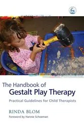 Book cover of The Handbook of Gestalt Play Therapy by Rinda Blom