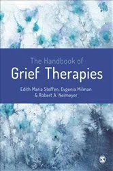 Book cover of The Handbook of Grief Therapies by Edith Maria Steffen