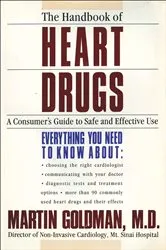 Book cover of The Handbook of Heart Drugs by Martin Goldman