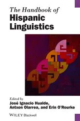 Book cover of The Handbook of Hispanic Linguistics by José Ignacio Hualde