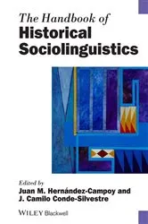 Book cover of The Handbook of Historical Sociolinguistics by Juan Manuel Hernández-Campoy