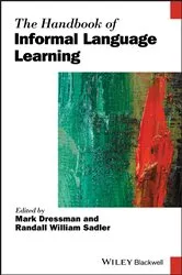 Book cover of The Handbook of Informal Language Learning by Mark Dressman