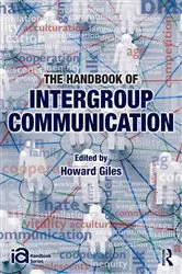 Book cover of The Handbook of Intergroup Communication by Howard Giles