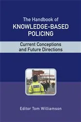 Book cover of The Handbook of Knowledge-Based Policing by Tom Williamson