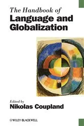 Book cover of The Handbook of Language and Globalization by Unknown