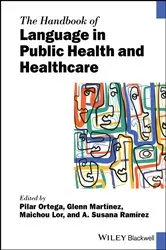 Book cover of The Handbook of Language in Public Health and Healthcare by Unknown