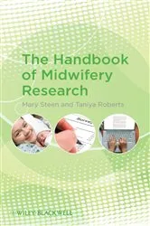 Book cover of The Handbook of Midwifery Research by Mary Steen
