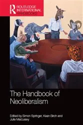 Book cover of The Handbook of Neoliberalism by Simon Springer