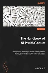 Book cover of The Handbook of NLP with Gensim by Chris Kuo