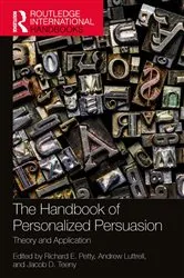 Book cover of The Handbook of Personalized Persuasion by Richard E. Petty