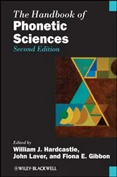 Book cover of The Handbook of Phonetic Sciences (2nd ed.) by William J. Hardcastle