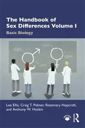 Book cover of The Handbook of Sex Differences Volume I Basic Biology by Lee Ellis