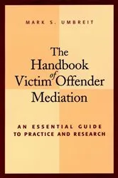 Book cover of The Handbook of Victim Offender Mediation by Mark S. Umbreit