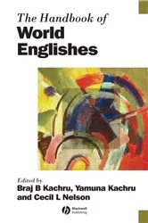 Book cover of The Handbook of World Englishes by Braj B. Kachru