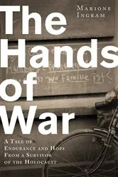 Book cover of The Hands of War by Marione Ingram