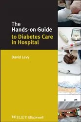 Book cover of The Hands-on Guide to Diabetes Care in Hospital by David Levy