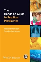 Book cover of The Hands-on Guide to Practical Paediatrics by Rebecca Hewitson