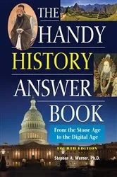 Book cover of The Handy History Answer Book (4th ed.) by Stephen A. Werner