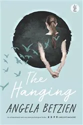 Book cover of The Hanging by Angela Betzien