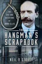 Book cover of The Hangman's Scrapbook by Neil R Storey