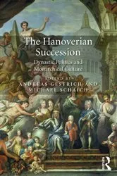 Book cover of The Hanoverian Succession by Andreas Gestrich