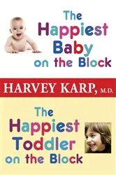 Book cover of The Happiest Baby on the Block and The Happiest Toddler on the Block 2-Book Bundle by Harvey Karp