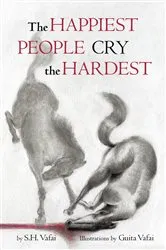 Book cover of The Happiest People Cry the Hardest by Unknown