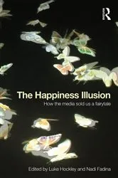 Book cover of The Happiness Illusion by Luke Hockley