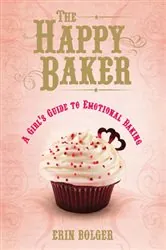 Book cover of The Happy Baker by Erin Bolger