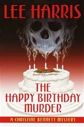 Book cover of The Happy Birthday Murder by Lee Harris