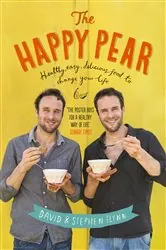 Book cover of The Happy Pear by David Flynn