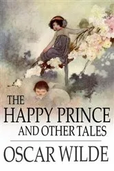 Book cover of The Happy Prince and Other Tales by Oscar Wilde