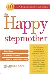Book cover of The Happy Stepmother by Rachelle Katz