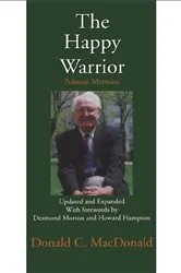 Book cover of The Happy Warrior by Donald MacDonald