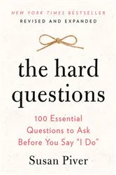 Book cover of The Hard Questions by Susan Piver