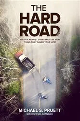 Book cover of The Hard Road by Michael Pruett