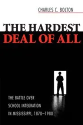 Book cover of The Hardest Deal of All by Charles C. Bolton