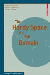 Book cover of The Hardy Space of a Slit Domain by Alexandru Aleman