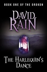 Book cover of The Harlequin's Dance by David Rain
